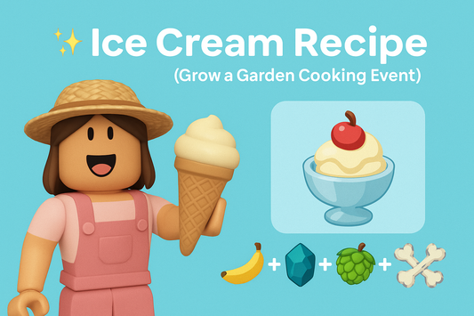 🍦 Ice Cream Recipe (Grow a Garden Cooking Event)