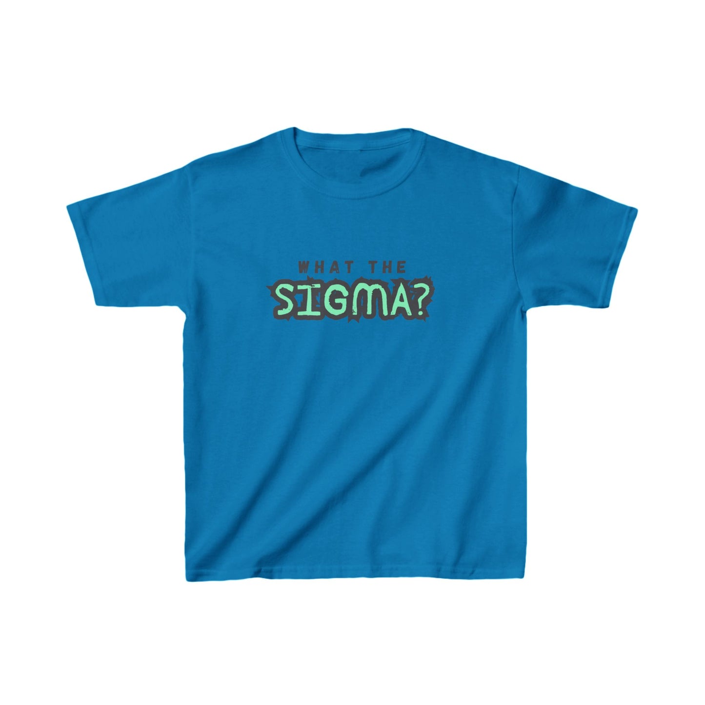 What the Sigma? | Kids Heavy Cotton™ Tee